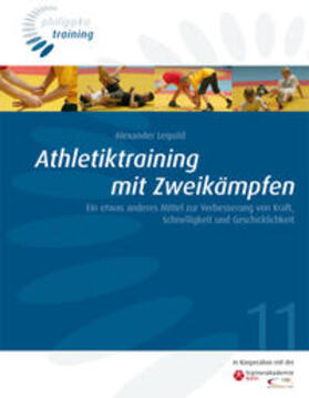 Leipold |  Athletiktraining in Zweikämpfen | Buch |  Sack Fachmedien