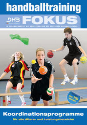 Schubert / Leukefeld / Späte |  Handballtraining Fokus | Buch |  Sack Fachmedien