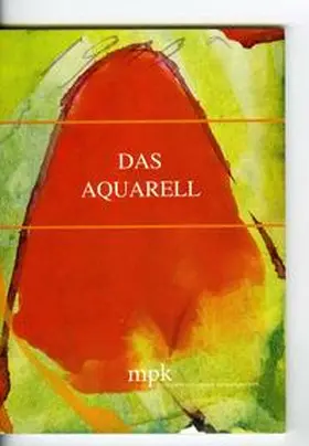  Das Aquarell | Buch |  Sack Fachmedien