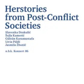 Babias |  Herstories from Post-Conflict Societies | Sonstiges |  Sack Fachmedien