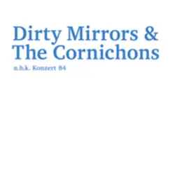 Babias |  Dirty Mirrors & The Cornichons | Sonstiges |  Sack Fachmedien