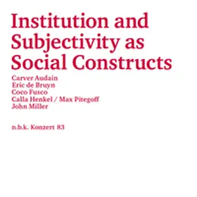 Babias |  Institution and Subjectivity as Social Constructs | Sonstiges |  Sack Fachmedien