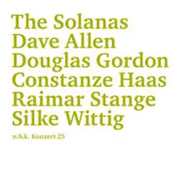 Babias |  The Solanas: Dave Allen, Douglas Gordon, Constanze Haas, Raimar Stange, Silke Wittig | Sonstiges |  Sack Fachmedien