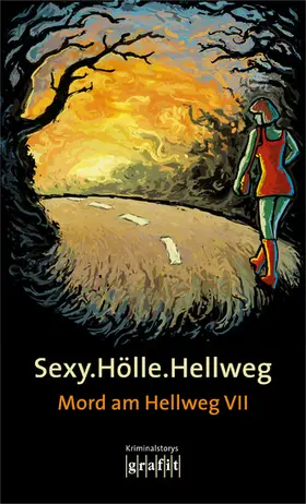 Strobel / Kutscher / Godazgar | Sexy.Hölle.Hellweg | E-Book | sack.de