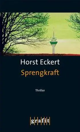 Eckert |  Sprengkraft | Buch |  Sack Fachmedien