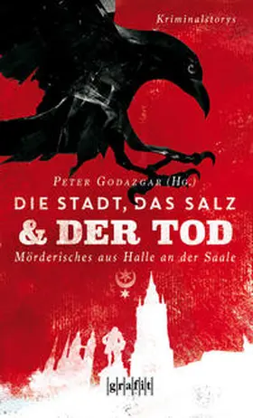 Godazgar | Die Stadt, das Salz und der Tod | Buch | 978-3-89425-581-7 | sack.de