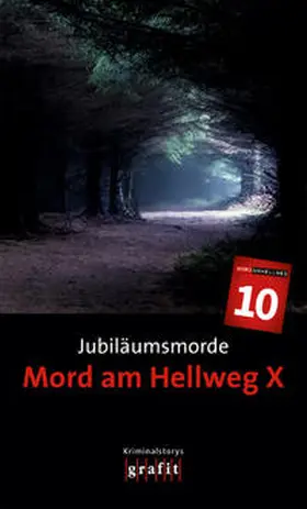 Karr / Knorr / Krauß |  Jubiläumsmorde. Mord am Hellweg X | Buch |  Sack Fachmedien