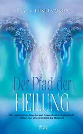 Challoner |  Der Pfad der Heilung | Buch |  Sack Fachmedien