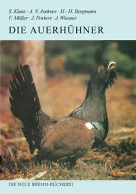 Klaus / Andreev / Bergmann |  Die Auerhühner | Buch |  Sack Fachmedien