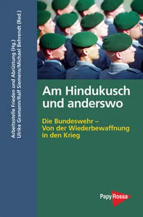 Arbeitsstelle Frieden u. Abrüstung |  Am Hindukusch und anderswo | Buch |  Sack Fachmedien