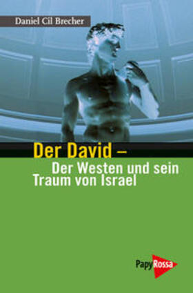 Brecher |  Der David - Der Westen und sein Traum von Israel | Buch |  Sack Fachmedien