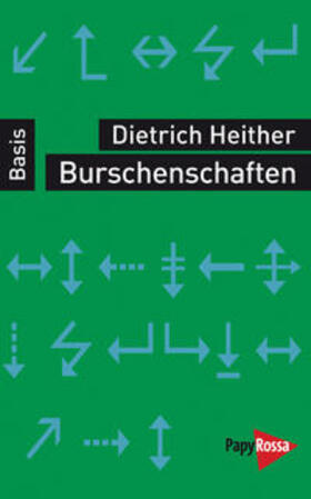 Heither |  Heither, D: Burschenschaften | Buch |  Sack Fachmedien