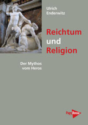 Enderwitz |  Reichtum und Religion | Buch |  Sack Fachmedien