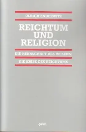 Enderwitz |  Reichtum und Religion | Buch |  Sack Fachmedien