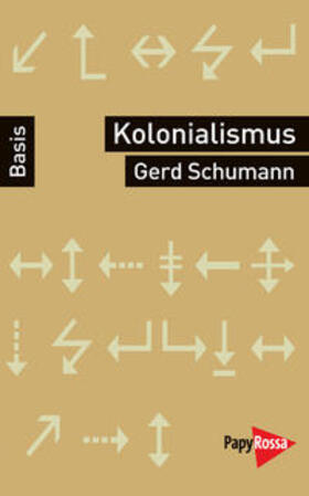 Schumann |  Kolonialismus und Neokolonialismus | Buch |  Sack Fachmedien