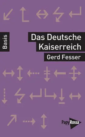 Fesser |  Das Deutsche Kaiserreich | Buch |  Sack Fachmedien