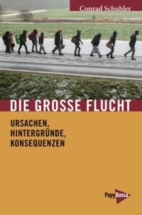 Schuhler |  Die Große Flucht | Buch |  Sack Fachmedien