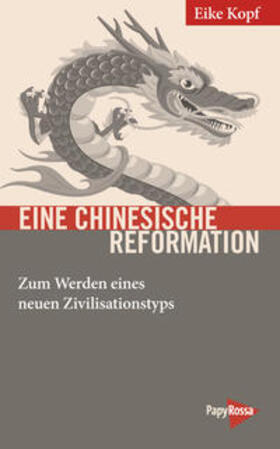 Kopf |  Kopf, E: Eine chinesische Reformation | Buch |  Sack Fachmedien