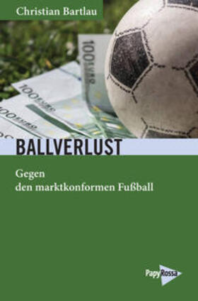 Bartlau |  Ballverlust | Buch |  Sack Fachmedien