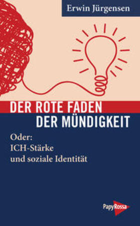 Jürgensen |  Der Rote Faden der Mündigkeit | Buch |  Sack Fachmedien