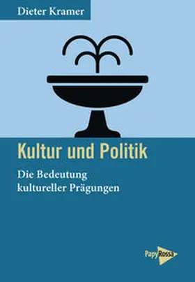 Kramer |  Kultur und Politik | Buch |  Sack Fachmedien