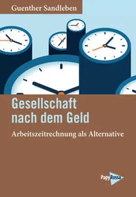 Sandleben |  Gesellschaft nach dem Geld | Buch |  Sack Fachmedien