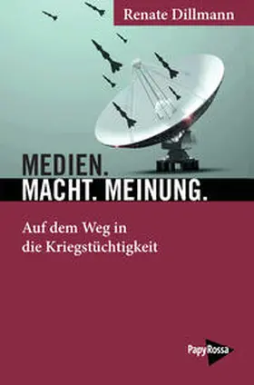 Dillmann |  Medien. Macht. Meinung. | Buch |  Sack Fachmedien