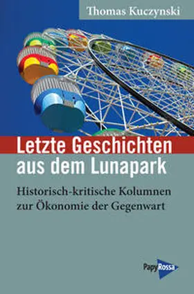 Kuczynski |  Letzte Geschichten aus dem Lunapark | Buch |  Sack Fachmedien