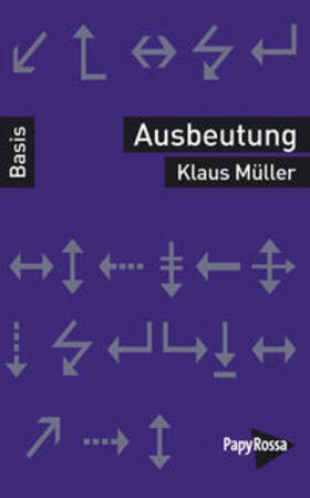 Müller |  Ausbeutung | Buch |  Sack Fachmedien