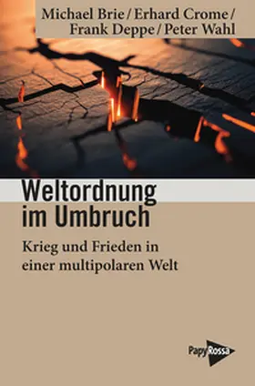 Brie / Crome / Deppe |  Weltordnung im Umbruch | Buch |  Sack Fachmedien