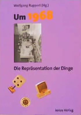 Ruppert |  Um Neunzehnhundertachtundsechzig (1968) | Buch |  Sack Fachmedien