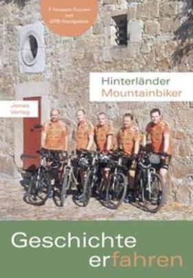 Becker / Hinterländer Mountainbiker / Krug |  Hinterländer Mountainbiker. Geschichte erfahren-mit DVD | Buch |  Sack Fachmedien
