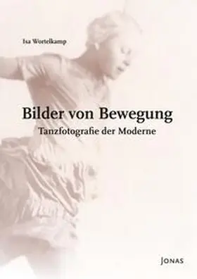 Wortelkamp |  Bilder von Bewegung | Buch |  Sack Fachmedien