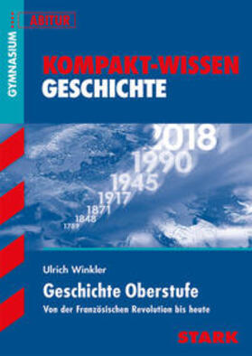 Winkler |  Kompakt-Wissen Gymnasium - Geschichte Oberstufe | Buch |  Sack Fachmedien