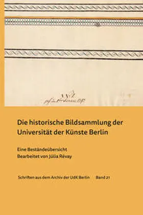 Révay |  Die historische Bildsammlung der Universität der Künste Berlin | Buch |  Sack Fachmedien