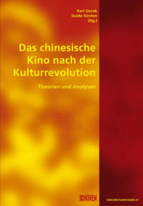 Sierek / Kirsten |  Das chinesische Kino nach der Kulturrevolution | Buch |  Sack Fachmedien