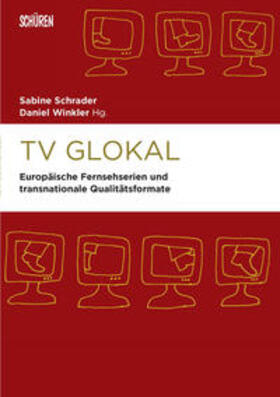 Schrader / Winkler |  TV Glokal | Buch |  Sack Fachmedien