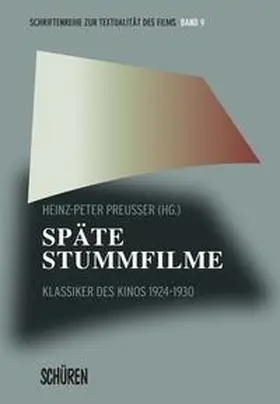 Preußer |  Späte Stummfilme | Buch |  Sack Fachmedien