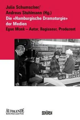 Schumacher / Stuhlmann |  Die Hamburgische Dramaturgie der Medien | Buch |  Sack Fachmedien