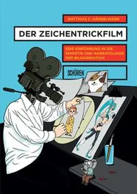 Hänselmann |  Der Zeichentrickfilm | Buch |  Sack Fachmedien