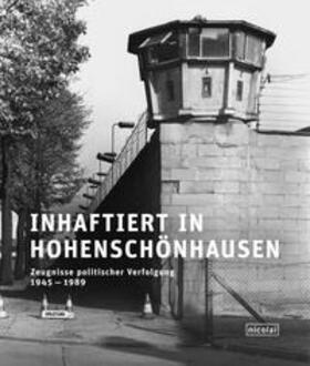 Knabe / Engwert |  Inhaftiert in Hohenschönhausen | Buch |  Sack Fachmedien