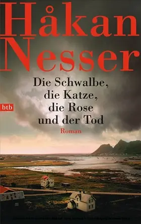 Nesser |  Die Schwalbe, die Katze, die Rose und der Tod | eBook | Sack Fachmedien