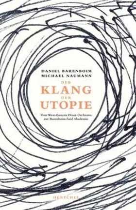 Barenboim / Naumann |  Klang der Utopie | Buch |  Sack Fachmedien