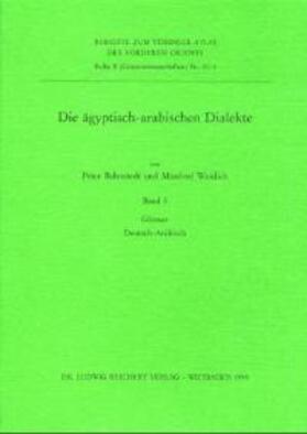 Behnstedt / Woidich |  Die ägyptisch-arabischen Dialekte. Glossar Deutsch-Arabisch | Buch |  Sack Fachmedien