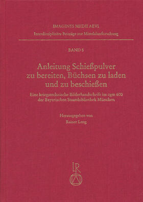 Leng |  Anleitung Schießpulver zu bereiten, Büchsen zu beladen und zu beschießen | Buch |  Sack Fachmedien