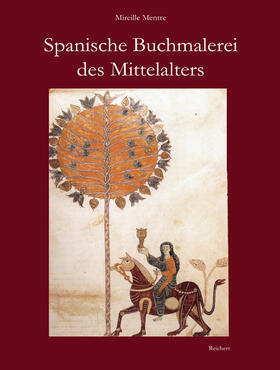 Mentré |  Spanische Buchmalerei des Mittelalters | Buch |  Sack Fachmedien