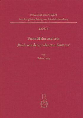 Leng |  Franz Helm und sein »Buch von den probierten Künsten« | Buch |  Sack Fachmedien