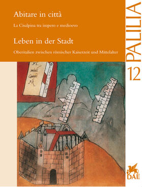 Heinzelmann / Ortalli |  Leben in der Stadt. Oberitalien zwischen römischer Kaiserzeit und Mittelalter | Buch |  Sack Fachmedien