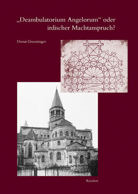 Grueninger |  »Deambulatorium Angelorum« oder irdischer Machtanspruch | Buch |  Sack Fachmedien