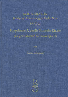 Giorgianni |  Hippokrates. Über die Natur des Kindes (»De genitura« und »De natura pueri«) | Buch |  Sack Fachmedien